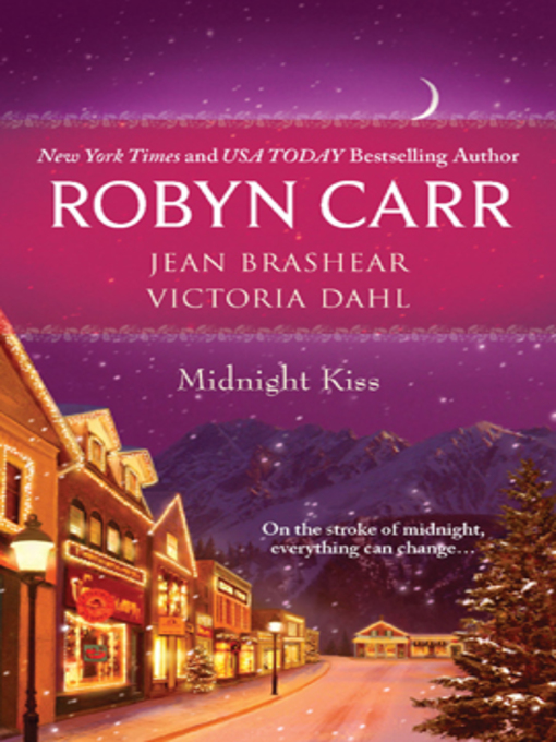 Title details for Midnight Kiss by Robyn Carr - Available